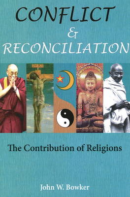 Conflict and Reconciliation: The Contribution of Religions (Paperback)