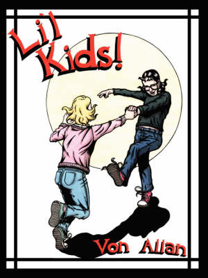 Li'l Kids: "Road to God Knows..." Adventures! (Paperback)