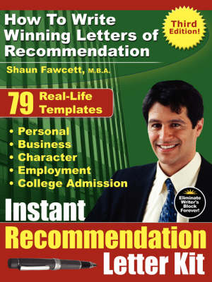 Instant Recommendation Letter Kit: How to Write Winning Letters of Recommendation (Paperback)