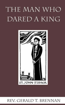 The Man Who Dared a King (Paperback)