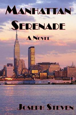 Manhattan Serenade: A Novel (Paperback)