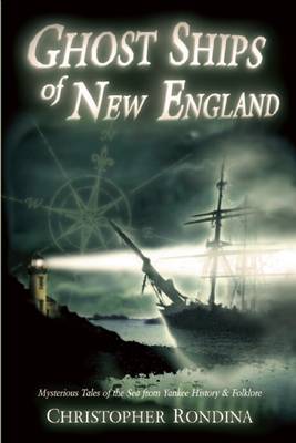 Ghost Ships of New England (Paperback)