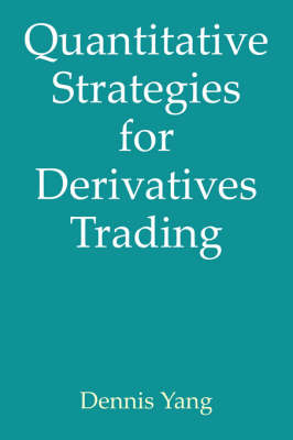 Quantitative Strategies for Derivatives Trading (Paperback)