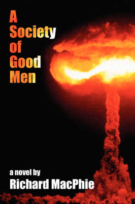 A Society of Good Men (Paperback)