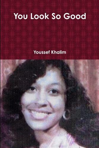 You Look So Good (Paperback)