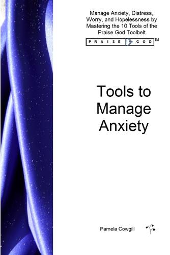 Tools to Manage Anxiety (Paperback)