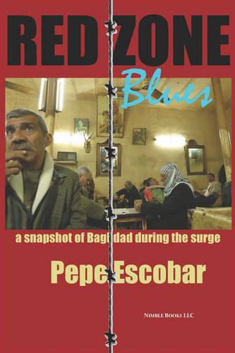 Red Zone Blues: a Snapshot of Baghdad During the Surge (Paperback)