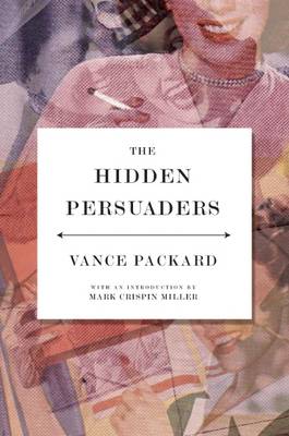 The Hidden Persuaders (Paperback)