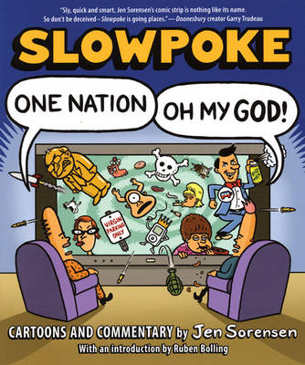 Slowpoke: One Nation, Oh My God! (Paperback)