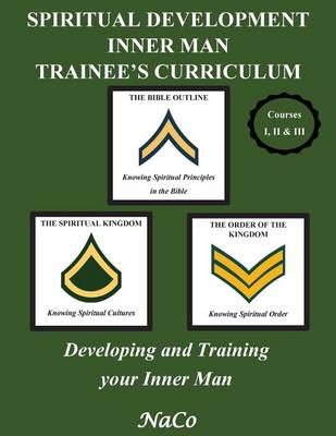 Spiritual Development Inner Man Trainee's Curriculum - Book I (Paperback)