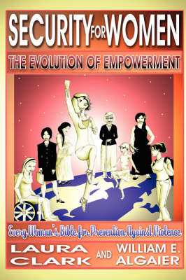 Security for Women, the Evolution of Empowerment (Paperback)