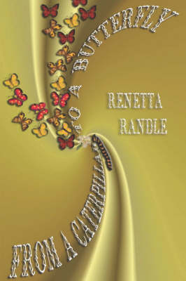 From A Caterpillar To A Butterfly (Paperback)