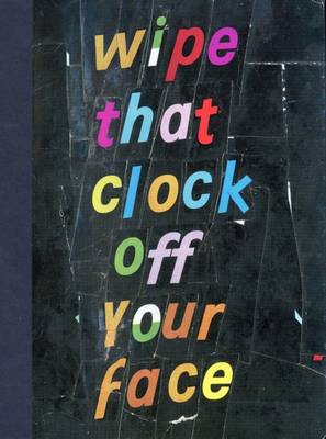 Brian Belott: Wipe That Clock Off Your Face
