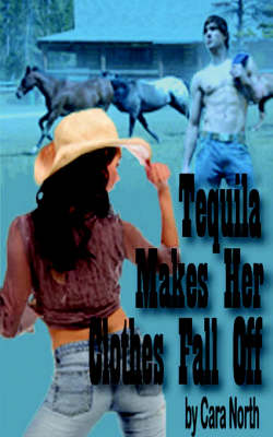Tequila Makes Her Clothes Fall Off (Paperback)