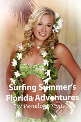 Surfing Summer's Florida Adventures (Hardback)