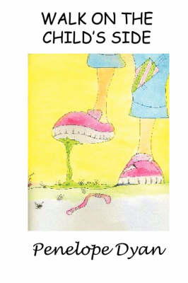 Walk On The Child's Side (Paperback)