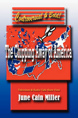 The Chipping Away of America (Paperback)
