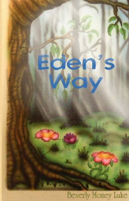 Eden's Way (Paperback)