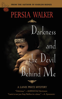 Darkness and the Devil Behind Me: A Lanie Price Mystery (Paperback)