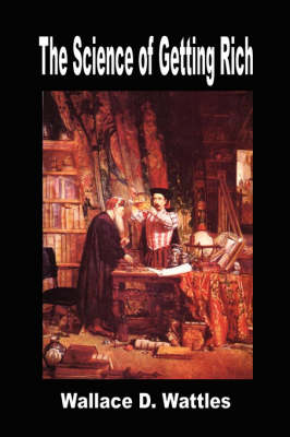 The Science of Getting Rich (Paperback)