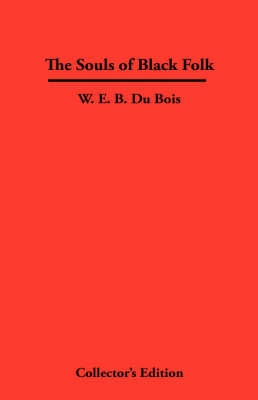 The Souls of Black Folk (Hardback)