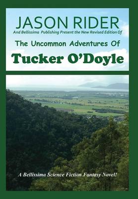 The Uncommon Adventures Of Tucker O'Doyle (Hardback)