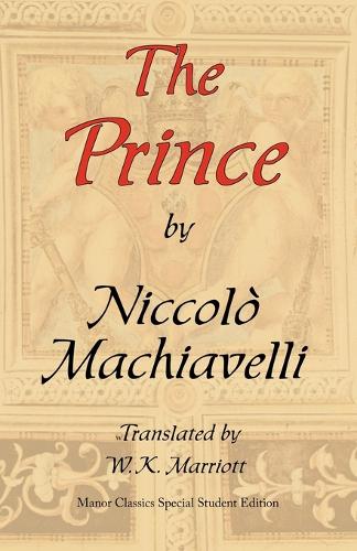 The Prince: Manor Classics Special Student Edition (Paperback)