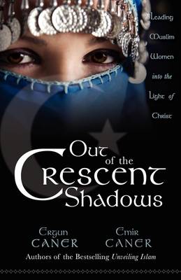 Out of the Cresent Shadows (Paperback)