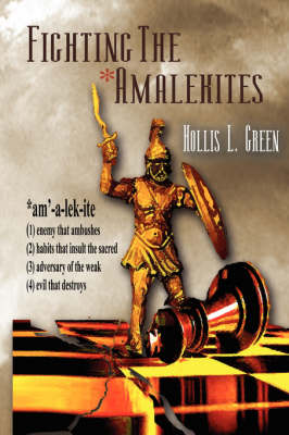 Fighting the Amalekites (Paperback)