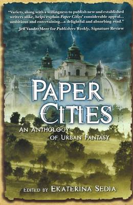 Paper Cities: An Anthology of Urban Fantasy (Paperback)