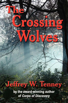 THE Crossing Wolves (Paperback)