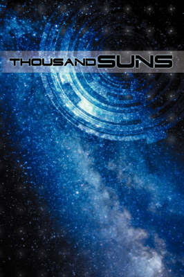 Thousand Suns (Paperback)