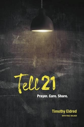 Tell21: 21 Days to Reaching 10 Friends for Christ