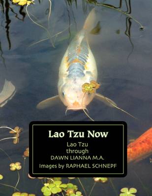 Lao Tzu Now (Paperback)
