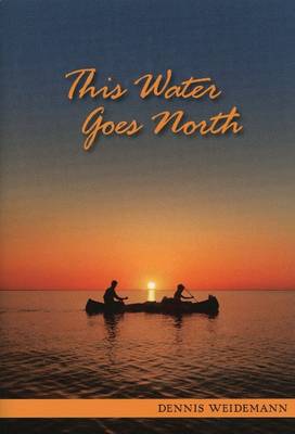 This Water Goes North (Hardback)