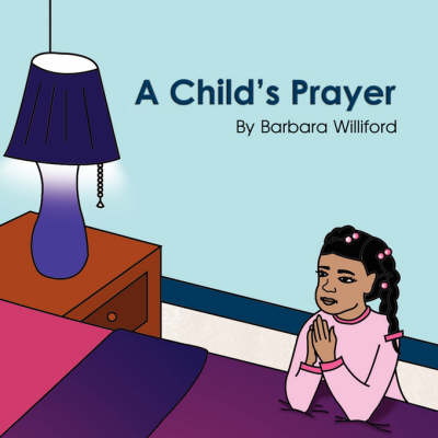 A Child's Prayer (Paperback)