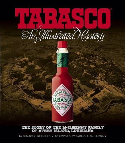 TABASCO (R): An Illustrated History (Hardback)