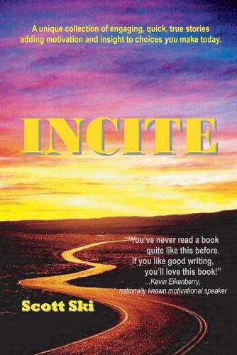 InCite: 3 Minute Life Affirming Stories - Incite (Paperback)