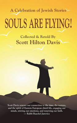 Souls Are Flying! a Celebration of Jewish Stories (Paperback)