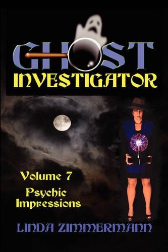 Ghost Investigator Volume 7 (Paperback)