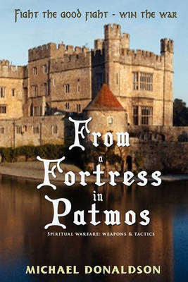 From A Fortress in Patmos (Paperback)