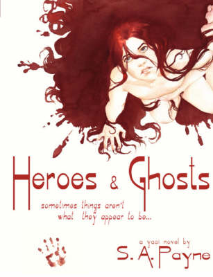 Heroes & Ghosts (Paperback)