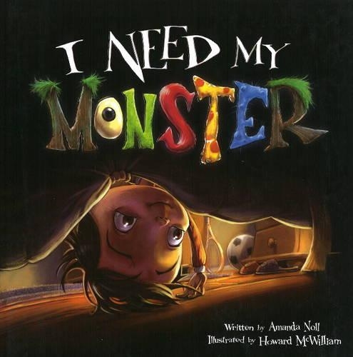 I Need My Monster (Hardback)
