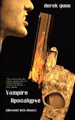 Vampire Apocalypse: Descent Into Chaos (Paperback)