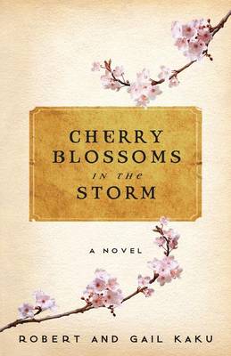Cherry Blossoms in the Storm (Paperback)