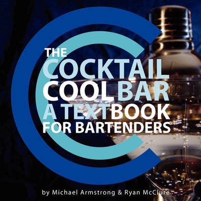 The Cocktail Cool Bar: A Textbook for Bartenders (Paperback)