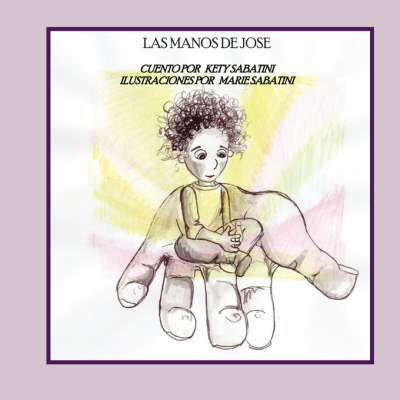 Las Manos de Jose (Paperback)