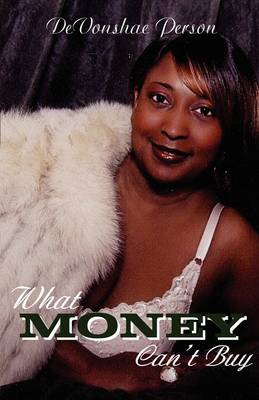 What Money Can't Buy (Paperback)