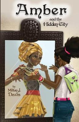 Amber and the Hidden City (Paperback)