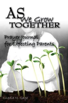 As We Grow Together Prayer Journal For Expectant Couples (Paperback)